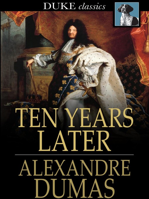 Titeldetails für Ten Years Later nach Alexandre Dumas - Verfügbar
